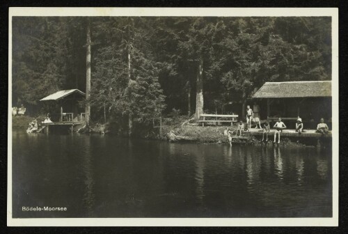 Bödele-Moorsee : [Alpenhotel Bödele 1140 bis 1467 m ü. M. bei Dornbirn]