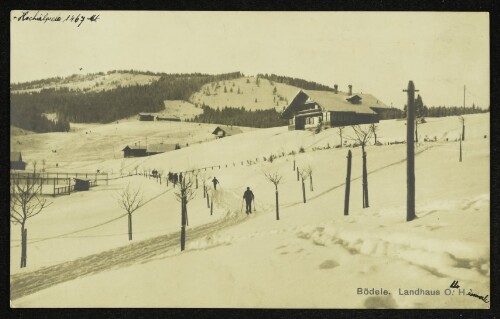 Bödele. Landhaus O.H. : [Alpenhotel Bödele : Telephon No. 1 : Wintersportplatz Bödele 1140 bis 1467 m ü. M. bei Dornbirn]