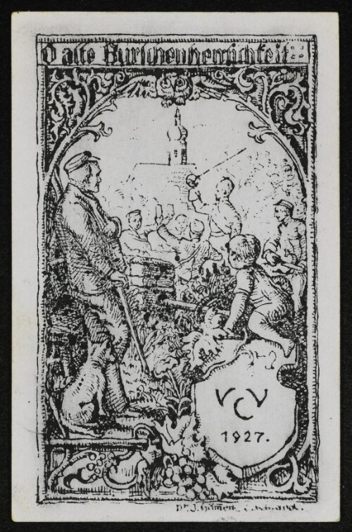 O alte Burschenherrlichkeit : VCV 1927