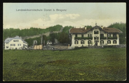 Landeskäsereischule Doren b. Bregenz