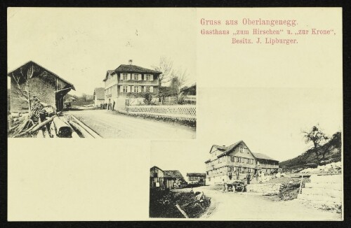 Gruss aus Oberlangenegg : Gasthaus  zum Hirschen  u.  zur Krone , Besitz. J. Lipburger : [Carte Postale Postkarte...]