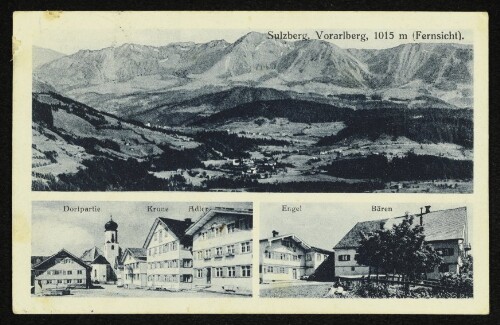 Sulzberg, Vorarlberg, 1015 m (Fernsicht) : Dorfpartie : Krone : Adler : Engel : Bären