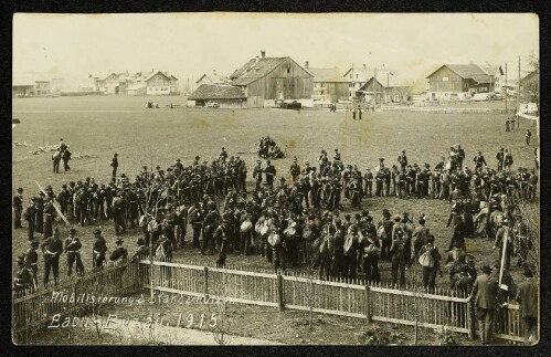 Mobilisierung d. Standschützen : Baon - Bezau