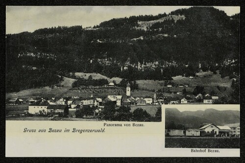 Gruss aus Bezau im Bregenzerwald : Panorama von Bezau : Bahnhof Bezau : [Correspondenz-Karte]