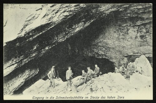 Eingang in die Schneckenlochhöhle im Stocke des hohen Ifers : [Correspondenz-Karte]