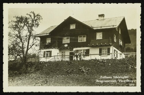 Zollhaus Sibratsgfäll Bregenzerwald, Vorarlberg