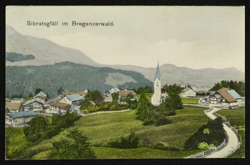 Sibratsgfäll im Bregenzerwald : [Korrespondenz-Karte]