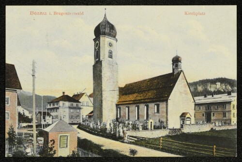 Bezau i. Bregenzerwald : Kirchplatz : [Correspondenz-Karte]