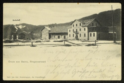 Gruss aus Bezau, Bregenzerwald : Bahnhof : [Correspondenz-Karte]