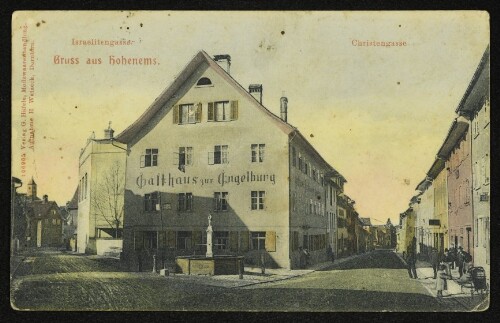 Gruss aus Hohenems : Isarelitengasse, Christengasse
