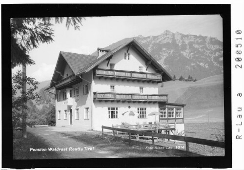 Pension Waldrast Reutte Tirol : [Gasthof Waldrast bei Reutte gegen Zwieselberg]