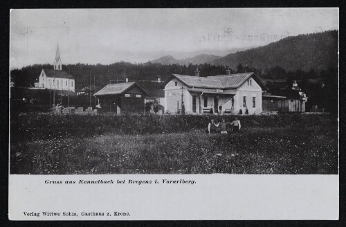 Gruss aus Kennelbach bei Bregenz i. Vorarlberg