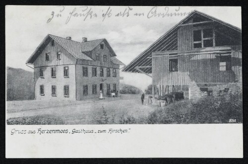 Gruss aus Herzenmoos. Gasthaus  zum Hirschen 