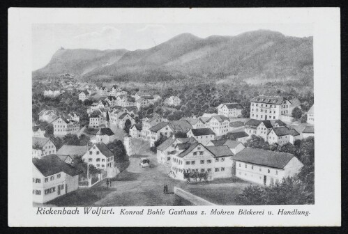 Rickenbach Wolfurt. Konrad Bohle Gasthaus z. Mohren Bäckerei u. Handlung