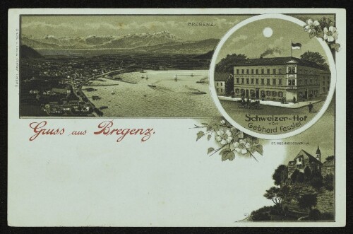 Gruss aus Bregenz : Schweizerhof von Gebhard Fessler
