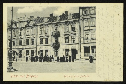 Gruss aus Bregenz : Gasthof zum Brändle