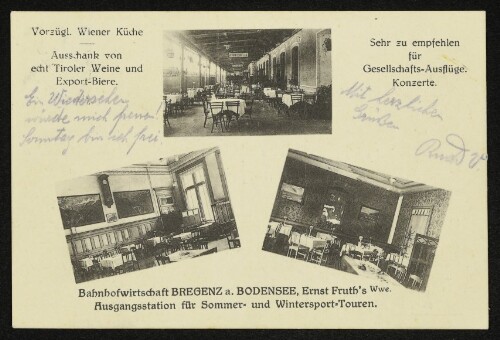 Bahnhofswirtschaft Bregenz a. Bodensee, Erst Fruth´s Wwe : Aussgangsstation für Sommer- und Wintersport Touren
