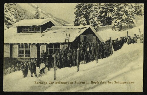 Baracke der gefangenen Russen in Hopfreben bei Schoppernau