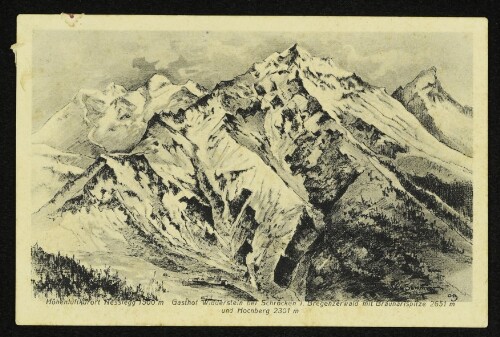 Höhenluftkurort Nesslegg 1500 m : Gasthof Widderstein bei Schröcken i. Bregenzerwald mit Braunarlspitze 2651 m und Hochberg 2301 m