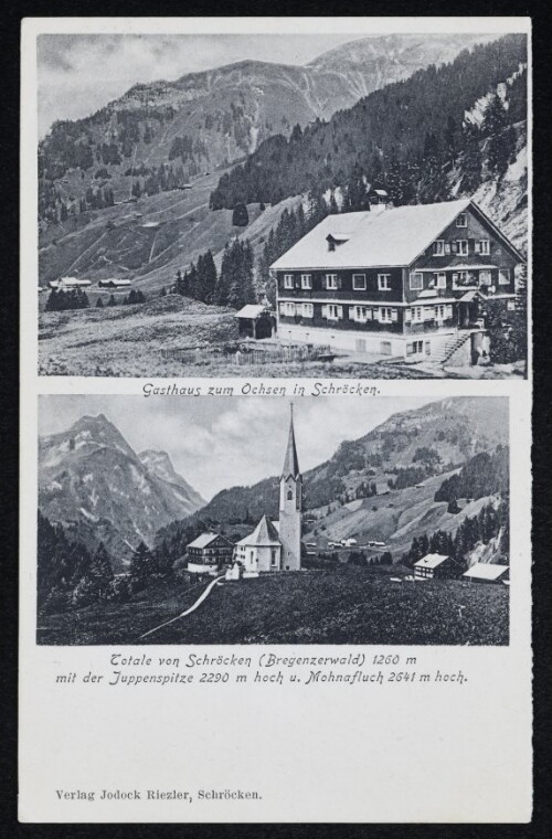 Gasthaus zum Ochsen in Schröcken : Totale von Schröcken (Bregenzerwald) 1260 m mit der Juppenspitze 2290 m hoch u. Mohnafluch 2641 m hoch