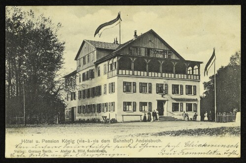 Hotel u. Pension König (vis-a-vis dem Bahnhof) Andelsbuch