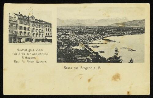 Gruss aus Bregenz a. B., Gasthof gold. Adler (vis à vis der Seekapelle) Rathausstr.