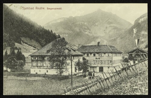 Stahlbad Reuthe : Bregenzerwald