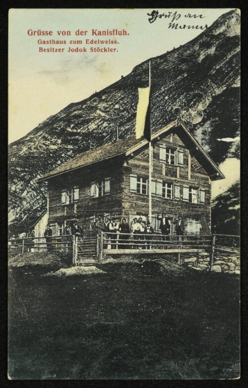 Grüsse von der Kanisfluh : Gasthaus zum Edelweiss