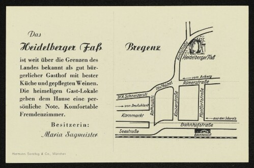 Das Heidelberger Faß ist weit über die Grenzen des Landes bekannt als gut bürgerlicher Gasthof ...Besitzerin: Maria Sagmeister