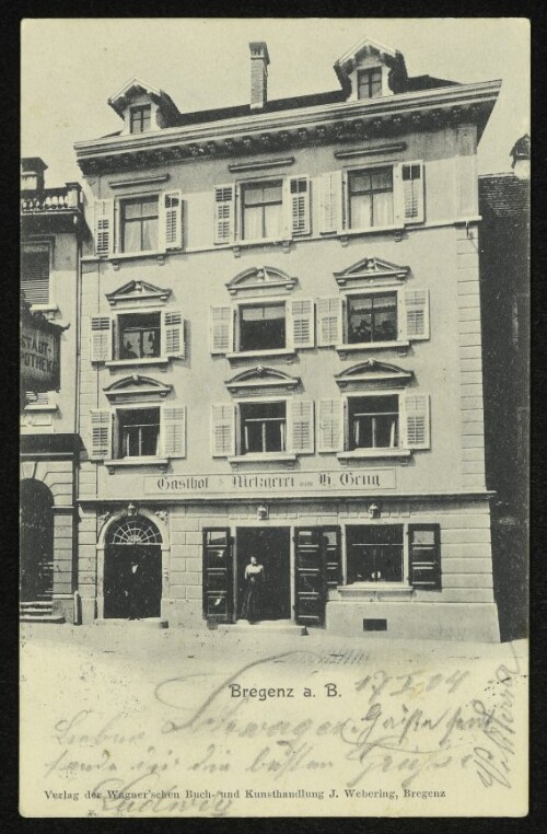 Gasthof und Metzgerei Geng, Bregenz a. B.