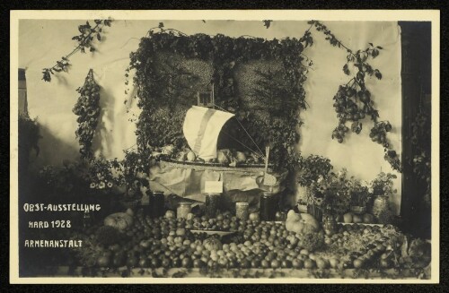 Obst-Ausstellung Hard 1928 Armenanstalt