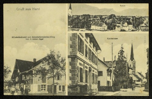 Gruß aus Hard : Totale : Möbelschreinerei und Galanteriewarenhandlung von J. Anton Jäger : Kirchstrasse