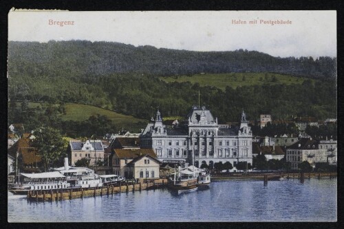 Bregenz Hafen mit Postgebäude