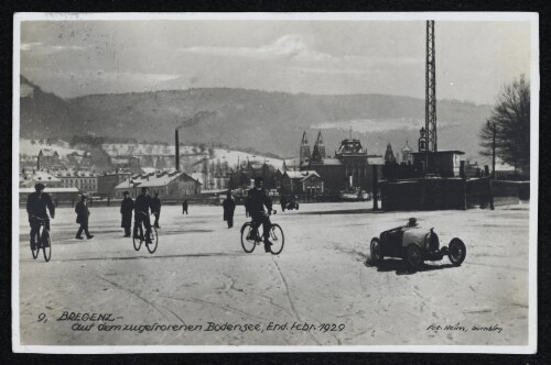 Bregenz - auf dem zugefrorenen Bodensee. End. Febr. 1929