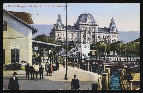 Bregenz Hafen und K. K. Postamt