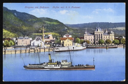 Bregenz am Bodensee, Hafen mit k. k. Postamt