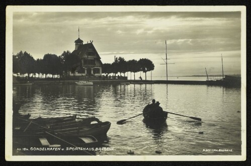 Gondelhafen u. Sportshaus Bregenz