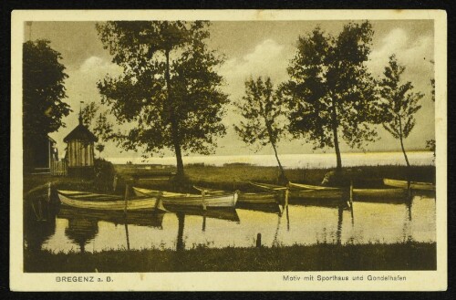 Bregenz a. B. : Motiv mit Sporthaus und Gondelhafen