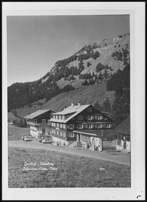Gasthof  Tannberg  Schröcken 1270 m Vlbg.