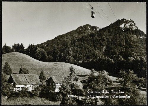 Karrenseilbahn Dornbirn mit Bergstation u. Staufenspitze