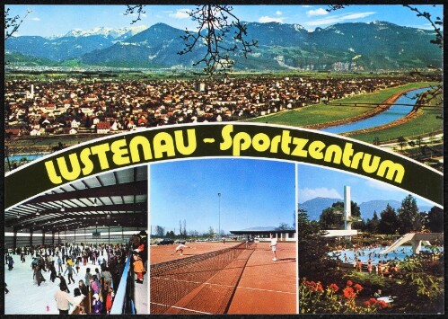 Lustenau ~ Sportzentrum : [Lustenau - Sportzentrum Hauptort der Stickereiindustrie Vorarlberg - Austria ...]