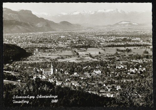 Schwarzach geg. Schweizerberge Vorarlberg