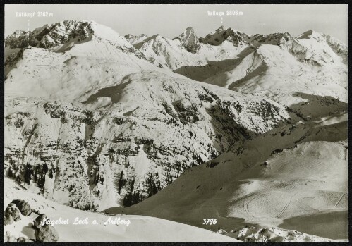 Skigebiet Lech a. Arlberg : Rüfikopf 2362 m : Valluga 2808 m