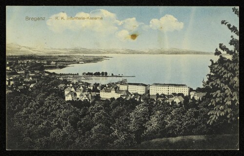Bregenz - K. K. Infanterie-Kaserne