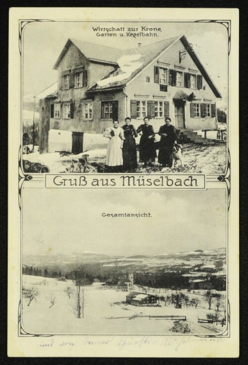 Gruß aus Müselbach : Wirtschaft zur Krone, Garten u. Kegelbahn