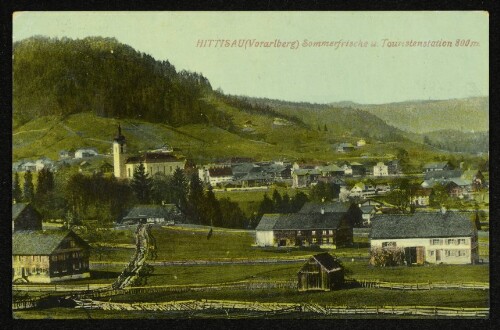 Hittisau (Vorarlberg) Sommerfrische u. Touristenstation 800m