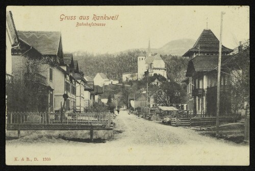Gruss aus Rankweil : Bahnhofstrasse