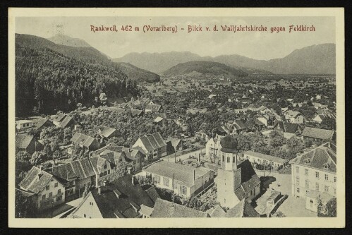 Rankweil, 462 m (Vorarlberg) - Blick v. d. Wallfahrtskirche gegen Feldkirch