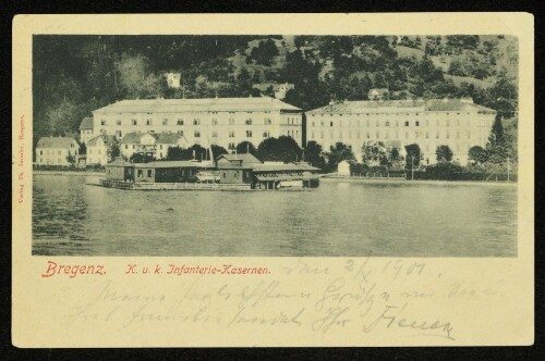 Bregenz. K. u. k. Infanterie-Kasernen