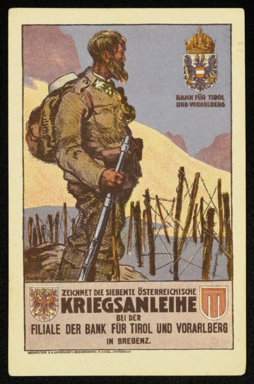 Zeichnet die siebente Österreichische Kriegsanleihe bei der Filiale der Bank für Tirol und Vorarlberg in Bregenz